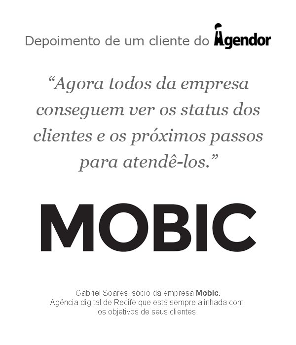 Depoimento de um cliente do Agendor: Mobic