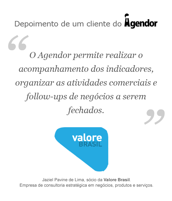 Depoimento de um cliente do Agendor: Valore Brasil