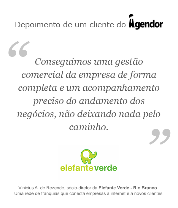 Depoimento de um cliente do Agendor: Elefante Verde Rio Branco
