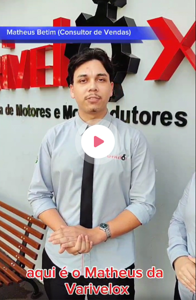 Depoimento de Matheus Betim - Varivelox Industrial